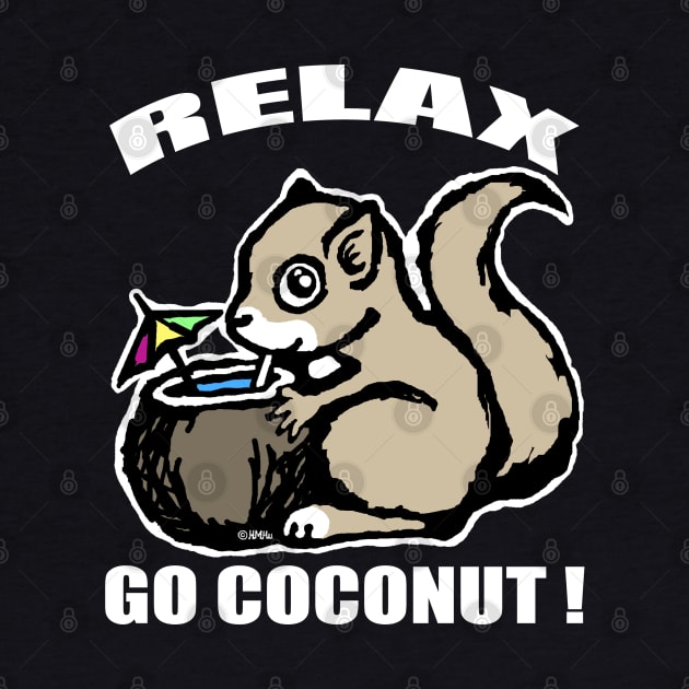 Relax! Go Coconut by NewSignCreation